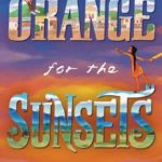 Orange for the sunsets by tina athaide